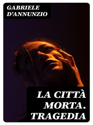 cover image of La città morta. Tragedia